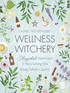 Cover image for Wellness Witchery